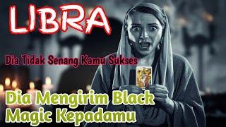 Ramalan Zodiak Libra Hari Ini‼️Dia Mengirim Black Magic Kepadamu