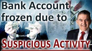 Bank Account frozen due to suspicious activity [Unknown Facts]