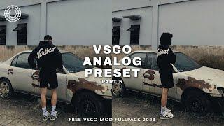 VSCO PRESET PART 5 | ANALOG FILTER | VSCO PREMIUM FULLPACK 2023
