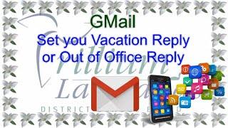 Mobile Apps Tips - GMail - Vacation Responder