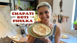 MASTERCLASS IN CHAPATI | How to make the softest ROTI | Homemade Phulka | Food with Chetna