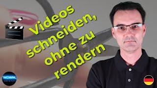 Avidemux -  Videos schneiden und zusammenfügen, ohne zu rendern