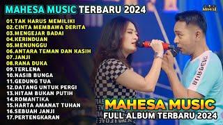 TAK HARUS MEMILIKI - MENGEJAR BADAI - RENA MOVIES - MAHESA MUSIC FULL ALBUM TERBARU 2024