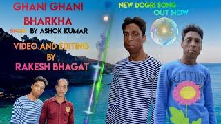 Ghani Ghani bharkaha New dogri song #pahadi ashok kumar