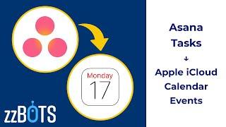 How to Sync Asana Tasks to Apple iCloud Calendar Events | zzBots