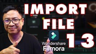 How to import Files into Filmora 13 Tutorial For Beginners