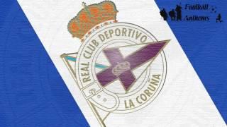 Deportivo de La Coruña Anthem