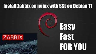 Install Zabbix on Debian 11 Bullseye / SSL , NGINX