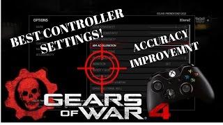 Gears of War 4 - BEST CONTROLLER SETTINGS (Tips & Tricks) - Improve your Aim & Accuracy!