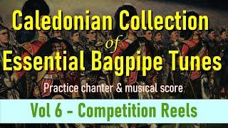 WILLIE CUMMINGS' RANT - Vol 6 Top 20 Bagpipe Competition Reels ***FREE PDF & BWW***