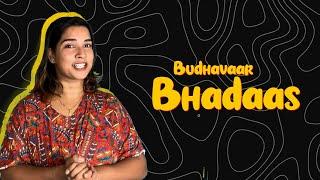 Budhavaar bhadaas; Episode -1