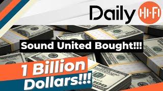 1 Billion Dollars!!! For Sound United!