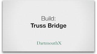 How to build a truss bridge