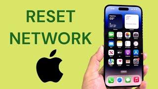 How To Reset Network Settings on iPhone