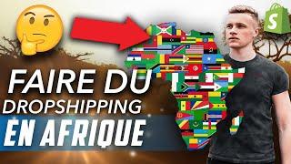 COMMENT FAIRE DU DROPSHIPPING EN AFRIQUE ?