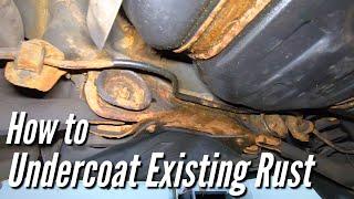 How to PROPERLY Undercoat A Rusted Car or Truck. (Fluid Film Surface Shield, Woolwax)