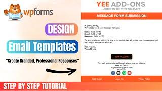 Design Email Templates for Each WPForms Form.