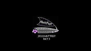 HuttFest 2022: Day 3