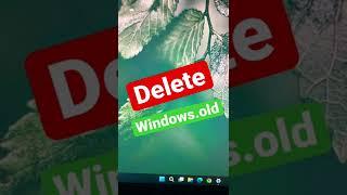 Windows.old Folder Delete #windows #pctips #windows11 #tricks