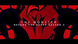 Beyond the Bench- Season 5, Chapter 6: "The Monster Devours"