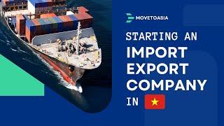 How to start export business in Vietnam | What to Import from Vietnam | Import Export Business List