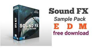 Free Sound FX Sample Packs | Sound Effects | Scratch Fx Sample | Drop Fx Sample Packs Free Download