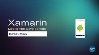 Xamarin Android Introduction - Xamarin Android Tutorial