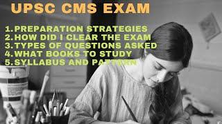 UPSC CMS 2023  [COMBINED MEDICAL SERVICE] How to prepare, what to study, last yr papers, my strategy