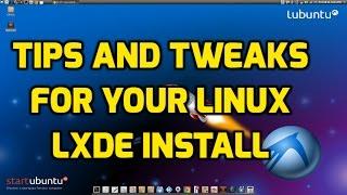 Tips and Tweaks for Your Linux LXDE Install