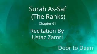 Surah As-Saf (The Ranks) Ustaz Zamri  Quran Recitation