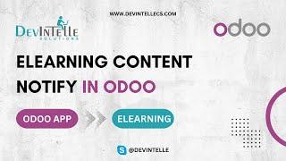 Odoo eLearning Content notify  | #Odoo #Odootutorials