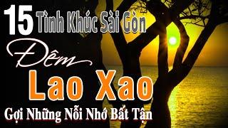 Đêm Lao Xao – Tình Khúc Phòng Trà Hải Ngoại Gợi Những Nỗi Nhớ Bất Tận | Tình Ca Sài Gòn Bất Hủ