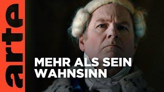 Georg III. - Der Wahnsinnige | Britanniens deutsche Dynastie (3/4) | Doku HD | ARTE