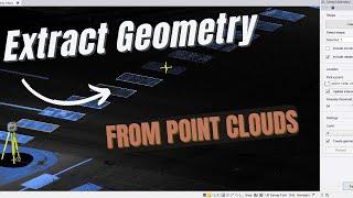 Point Cloud Feature Extraction - Extract Geometry command - Trimble Business Center
