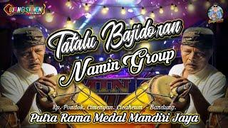 GENDING BUBUKA TATALUAN JAIPONG BAJIDORAN!!! PRMMJ - PUTRA RAMA MEDAL MANDIRI JAYA!!! || NAMIN GROUP