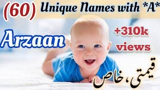 (60) Unique & Modern Muslim Names for Boys With letter A|Boys Names with meaning|New & Stylish Names