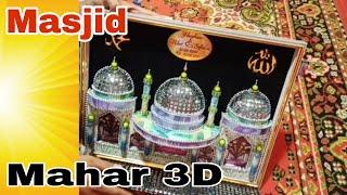 PROSES PEMBUATAN MAHAR 3D MASJID