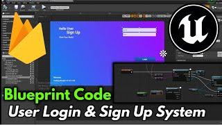 Unreal Engine User Login & Sign Up System + Firebase With Blueprint Code Player Login Firebase + UE4