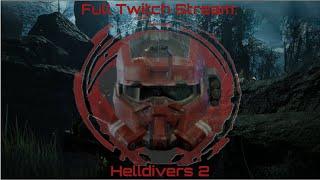 Full Twitch Stream Part 2 - ODST helps liberate Bore Rock in Helldivers 2