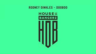 Rodney Dinkles - Dooboo (Original Mix)