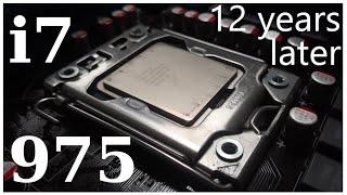 i7 975 - a flagship intel CPU, 12 years later
