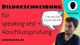 Bildbeschreibung in Englisch - picture description ganz einfach erklärt - für Abschlussprüfungen!