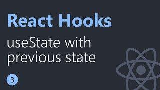 React Hooks Tutorial - 3 - useState with previous state