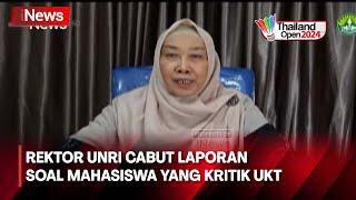 Rektor UNRI Cabut Laporan Polisi Soal Mahasiswa yang Kritik UKT - iNews Pagi 11/05