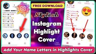 Stylish Letters For Instagram Highlights Cover  | King TECH