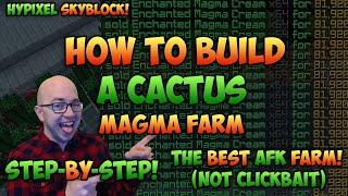 Hypixel Skyblock - How to Build a Cactus Magma AFK Farm - Step-by-Step Guide