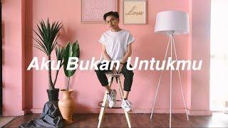 Aku Bukan Untukmu - Rossa | Cover by Billy Joe Ava