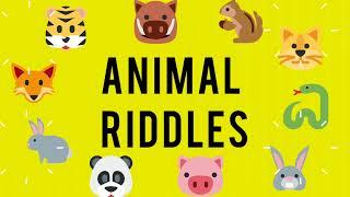 PLAY WITH ANIMALS Animals riddles/riddles/Animal names