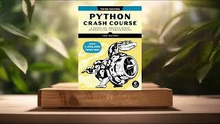 [Review] Python Crash Course, 3rd Edition (Eric Matthes) Summarized