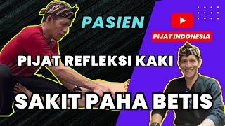 PASIEN SAKIT LUTUT BETIS KAKI PAHA TELAPAK KAKI ‼️Ketahui teknik pijat dan tipsnya disini 